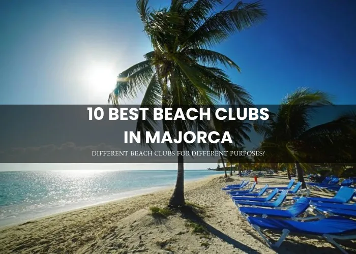 best majorca beach clubs