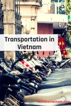 If you are planning to move to Vietnam, gettign around the city and around the country is pretty easy. Here are the different transportation in Vietnam. From motorbiking in Vietnam to flying around the country. #transportationinvietnam